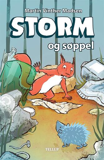 : Storm #1: Storm og søppel