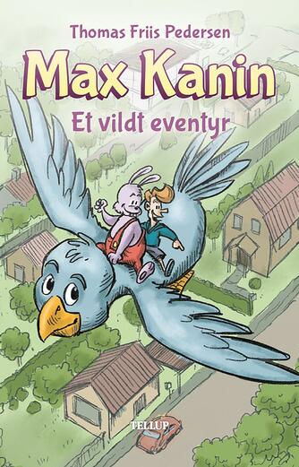 : Max kanin #3: Et vildt eventyr