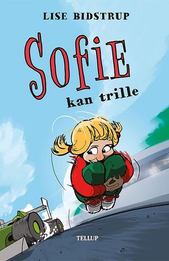 : Sofie #4: Sofie kan trille