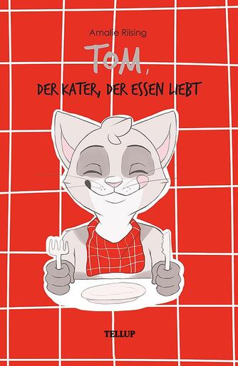 : Tom, der Kater, der Essen liebt