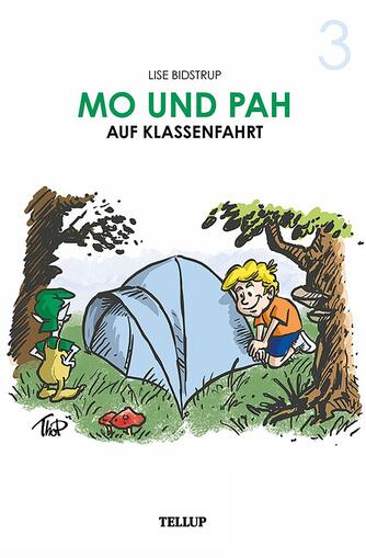 : Mo und Pah #3: Mo und Pah auf Klassenfahrt