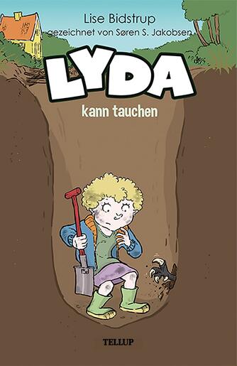 : Lyda #3: Lyda und das Loch