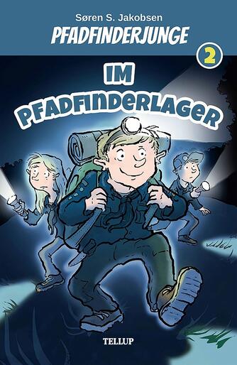 : Pfadfinderjunge #2: Im Pfadfinderlager