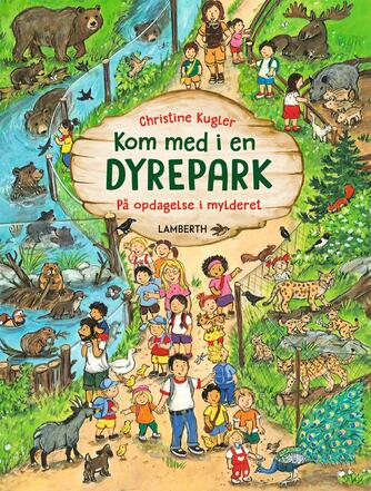 Christine Kugler: Kom med i en dyrepark