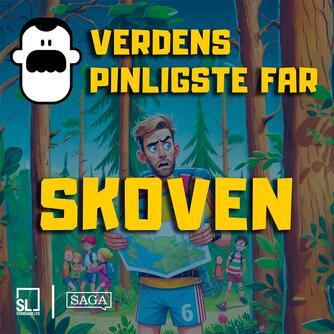 : Verdens Pinligste Far i skoven