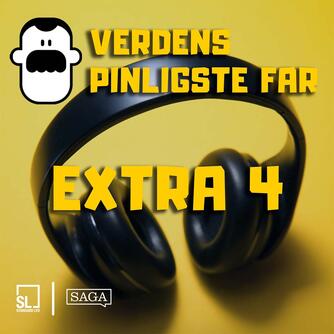 : Verdens Pinligste Far - Extra 4