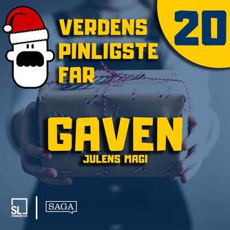 : Verdens Pinligste Far og Julens magi 20 - Gaven