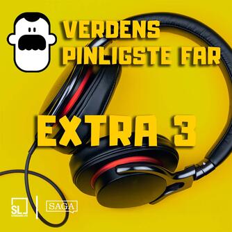 : Verdens Pinligste Far - Extra 3