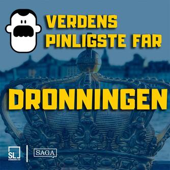 : Verdens Pinligste Far møder dronningen