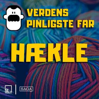 : Verdens Pinligste Far skal hækle