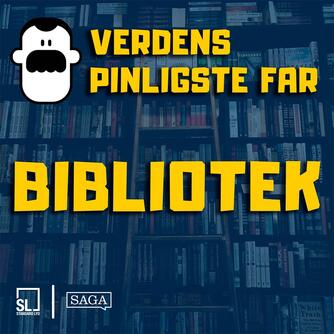 : Verdens Pinligste Far på bibliotek
