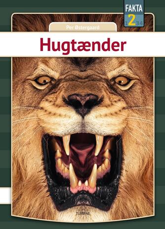 Per Østergaard (f. 1950): Hugtænder