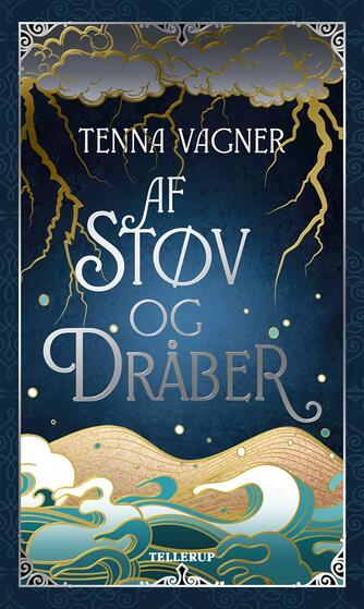 Tenna Vagner: Af støv og dråber