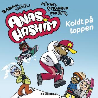 Babak Vakili: Anas Hashim - koldt på toppen