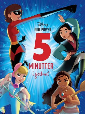 : 5 minutter i godnat : Disney girlpower (Disney girlpower)