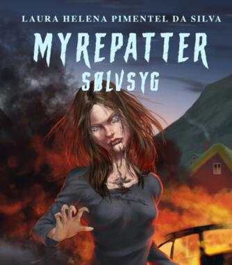 Laura Helena Pimentel da Silva (f. 1994): Myrepatter - sølvsyg