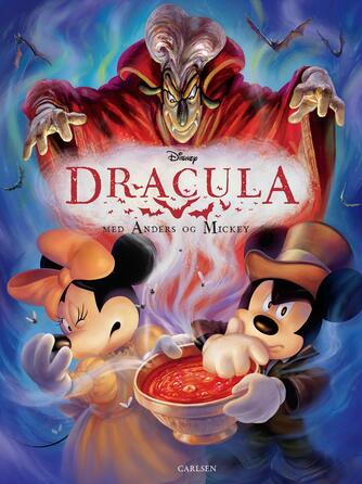 Tea Orsi, Gonzalo Kenny: Dracula med Anders og Mickey