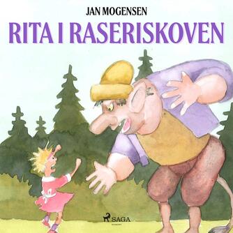 Jan Mogensen (f. 1945): Rita i Raseriskoven