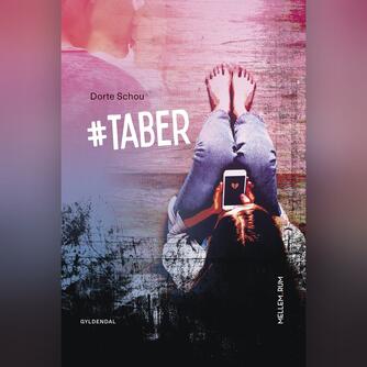 Dorte Schou: #Taber