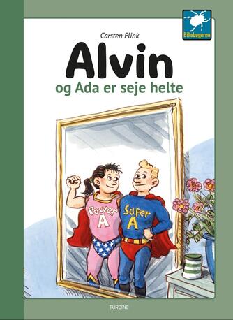 Carsten Flink: Alvin og Ada er seje helte