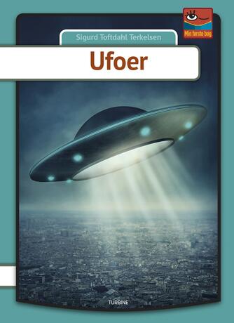 Sigurd Toftdahl Terkelsen: Ufoer
