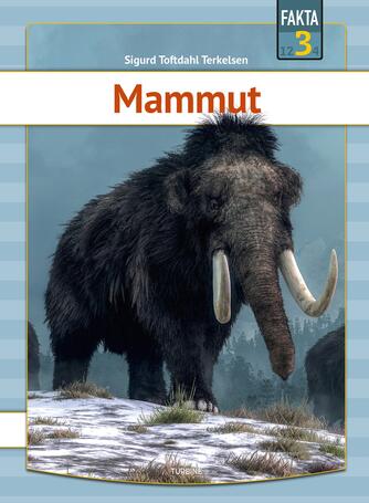 Sigurd Toftdahl Terkelsen: Mammut