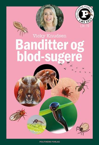 Vicky Knudsen (f. 1986): Banditter og blodsugere
