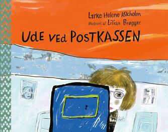 Lærke Helene Askholm: Ude ved postkassen