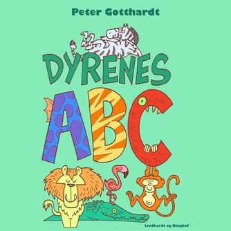 Peter Gotthardt: Dyrenes ABC