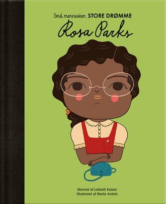 Lisbeth Kaiser, Marta Antelo: Rosa Parks