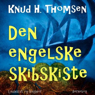Knud H. Thomsen (f. 1921): Den engelske skibskiste