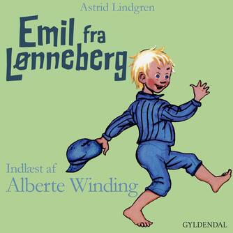 Astrid Lindgren: Emil fra Lønneberg