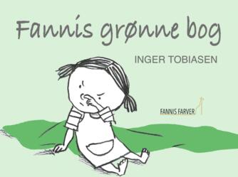 Inger Tobiasen: Fannis grønne bog