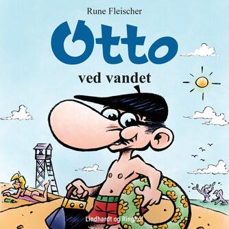 Rune Fleischer: Otto ved vandet