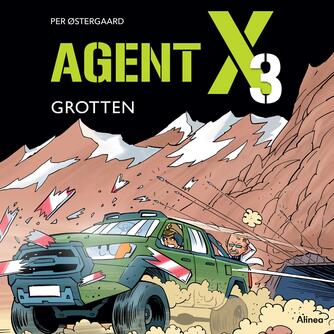 Per Østergaard (f. 1950): Agent X3 - grotten