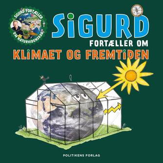 Sigurd Barrett: Sigurd fortæller om klimaet og fremtiden