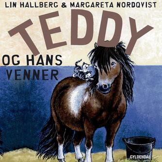 Lin Hallberg: Teddy og hans venner