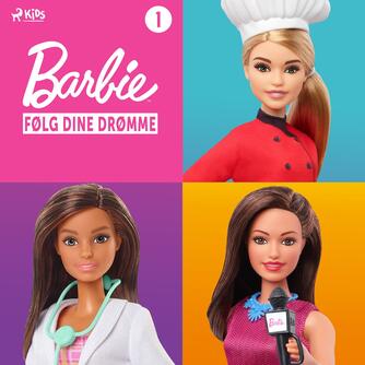 : Barbie - følg dine drømme. 1
