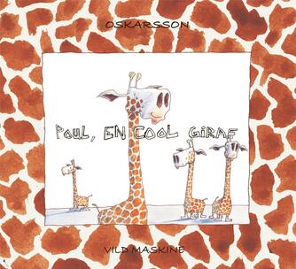 Bárður Oskarsson: Poul, en cool giraf