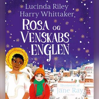 Lucinda Riley, Harry Whittaker: Rosa og venskabsenglen