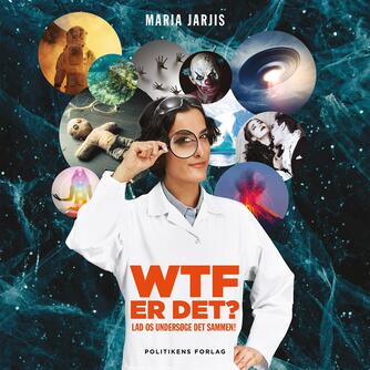 Maria Jarjis: WTF er det?