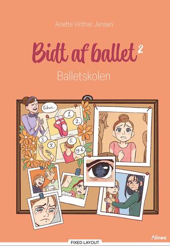 Anette Vinther Jensen: Bidt af ballet - balletskolen