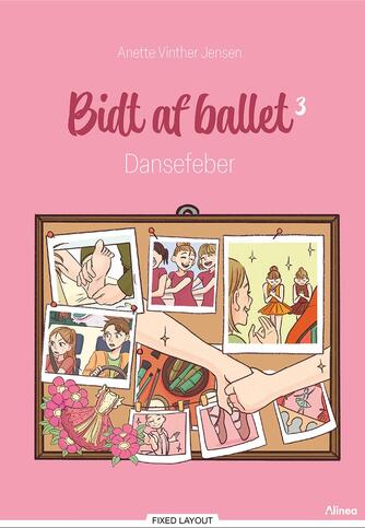 Anette Vinther Jensen: Bidt af ballet - dansefeber