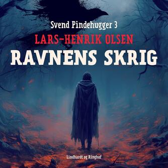 Lars-Henrik Olsen (f. 1946): Ravnens skrig