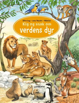 Bärbel Oftring, Maria Mähler, Esther von Hacht: Kig og snak om verdens dyr