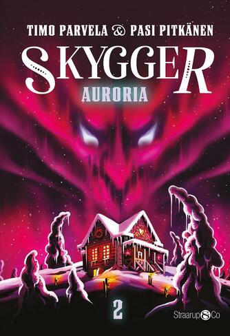 Timo Parvela: Skygger - Auroria