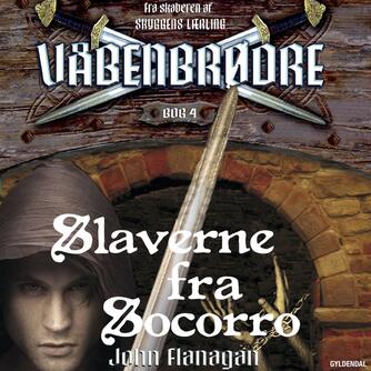 John Flanagan: Slaverne fra Socorro
