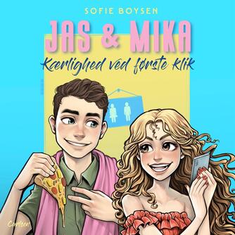 Sofie Boysen: Jas & Mika - kærlighed ved første klik
