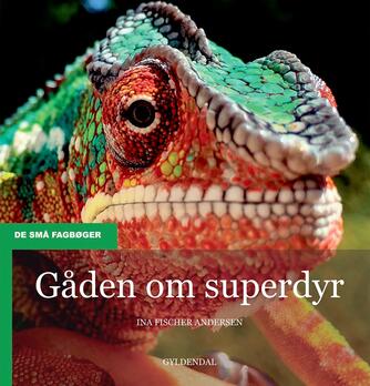 Ina Fischer Andersen: Gåden om superdyr