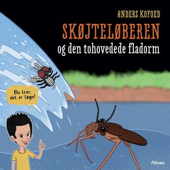 Anders Kofoed: Skøjteløberen og den tohovedede fladorm